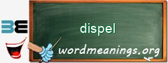 WordMeaning blackboard for dispel